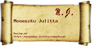 Moseszku Julitta névjegykártya